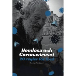Hemlösa och Coronaviruset : 20 regler för fred