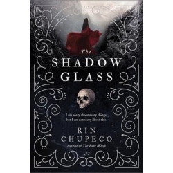 The The Shadowglass: Bone Witch -3