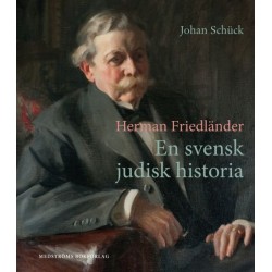 Herman Friedländer : en svensk judisk historia