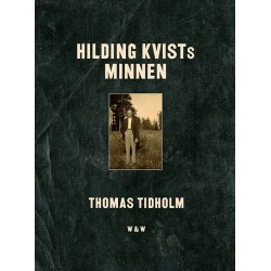 Hilding Kvists minnen