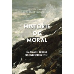 Historie og moral : nazismen, jødene og hjemmefronten