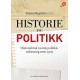 Historie og politikk : historiebruk i norsk politikkutforming etter 1945