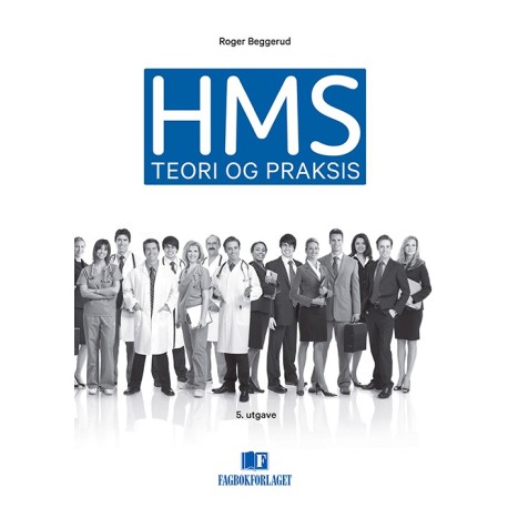 HMS : teori og praksis