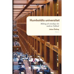Humboldts universitet : bildning och vetenskap i det moderna Tyskland