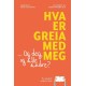 Hva er greia med meg - og deg og alle andre? : en håndbok i psykisk helse