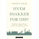 Hvem snakker for oss? : muslimer i dagens Norge - hvem er de og hva mener de?