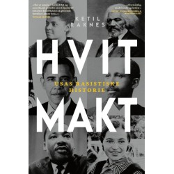 Hvit makt : USAs rasistiske historie