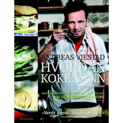 Hvordan koke vann : alt du burde kunne om mat, men ikke våget å spørre om