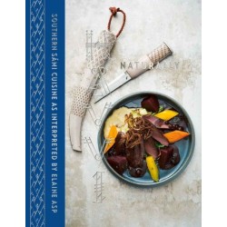 Hävvi - Naturally : southern Sámi cuisine as interpreted by Elaine Asp