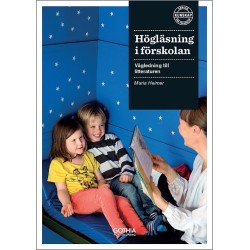 Högläsning i förskolan : vägledning till litteraturen