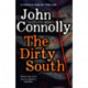 The Dirty South: Private Investigator Charlie Parker hunts evil in the eighteenth book in the globally bestselling series
