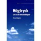 Högtryck : SAS och omvandlingen
