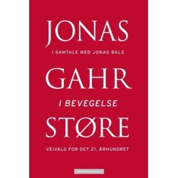 I bevegelse : veivalg for det 21. århundre