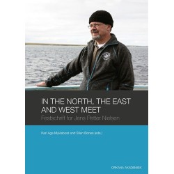 In the North, the East and West meet : festschrift for Jens Petter Nielsen