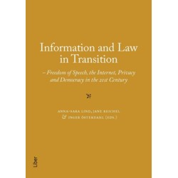 Information and law in transition : freedom of speech, the internet, privacy and democracy in the 21st century