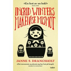 Ingrid Winters makeløse mismot