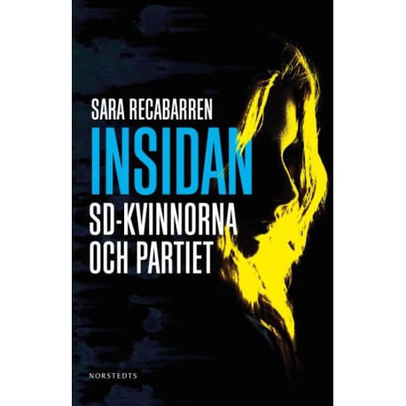 Insidan : SD-kvinnorna och partiet