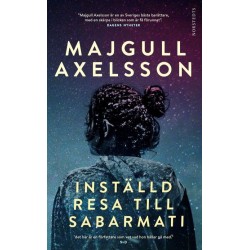 Inställd resa till Sabarmati