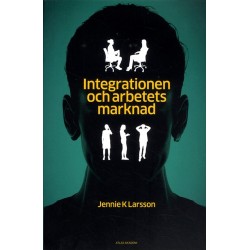 Integrationen och arbetets marknad