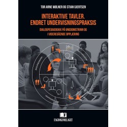 Interaktive tavler. Endret undervisningspraksis : dialogpedagogikk på ungdomstrinn og i videregående opplæring