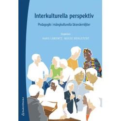 Interkulturella perspektiv : pedagogik i mångkulturella lärandemiljöer  (2.uppl.)