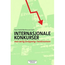 Internasjonale konkurser : med særlig fordypning i bankinsolvens