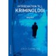 Introduktion till kriminologi. 1, Brottslighetens omfattning, karaktär och orsaker  (3.uppl.)