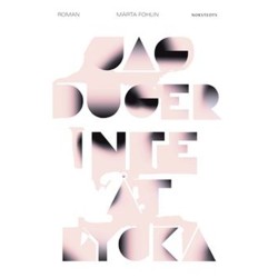 Jag duger inte åt lycka