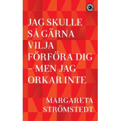 Jag skulle så gärna vilja förföra dig - men jag orkar inte