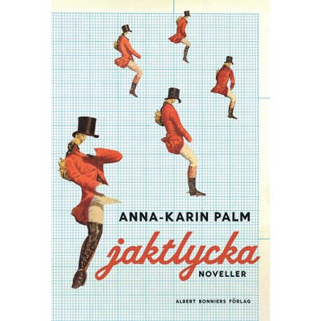 Jaktlycka : noveller