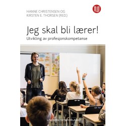 Jeg skal bli lærer! : utvikling av profesjonskompetanse