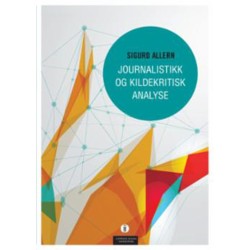 Journalistikk og kildekritisk analyse