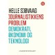 Journalistikkens problem : demokrati, økonomi og teknologi