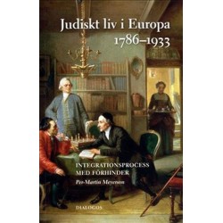 Judiskt liv i Europa 1789-1933 : integrationsprocess med förhinder