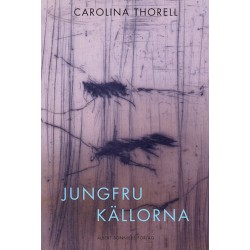 Jungfrukällorna : dikter