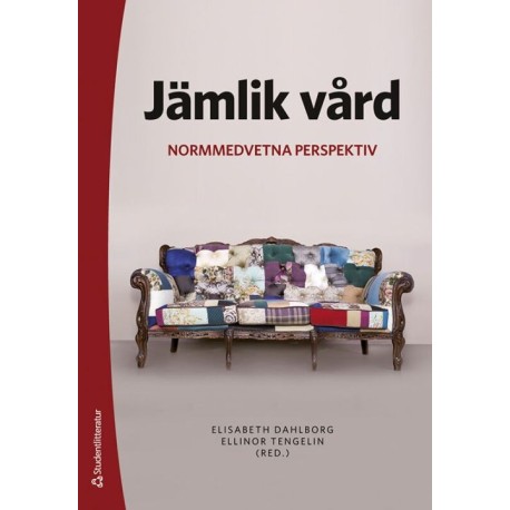 Jämlik vård : normmedvetna perspektiv  (2. uppl.)