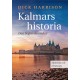 Kalmars historia : den begravda staden