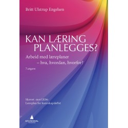Kan læring planlægges? : arbeid med læreplaner - hva, hvordan, hvorfor  (7.utg.)