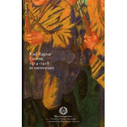 Karl Ragnar Gierow 1914-1918 in memoriam