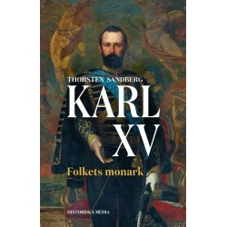 Karl XV : folkets monark