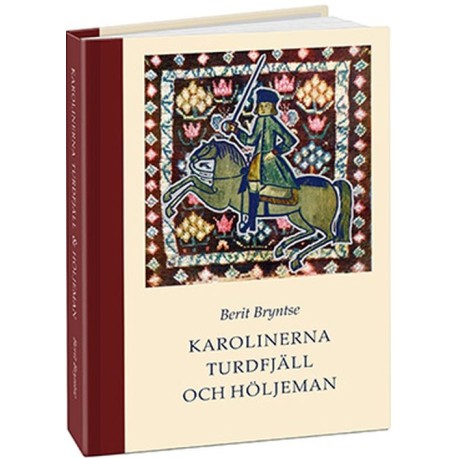 Karolinerna Turdfjäll och Höljeman