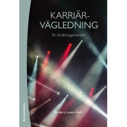Karriärvägledning : en forskningsöversikt