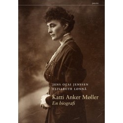 Katti Anker Møller : en biografi
