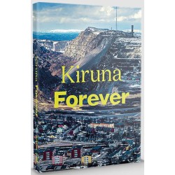 Kiruna forever