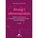 Kirurgi i allmennpraksis : håndbok i chirurgia minor & suturteknikk for allmennpraktiserende leger &medisinske studenter