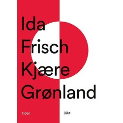 Kjære Grønland : dikt