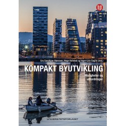 Kompakt byutvikling : muligheter og utfordringer