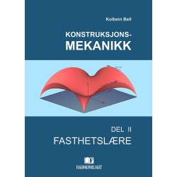 Konstruksjonsmekanikk, Del 2. Fasthetslære