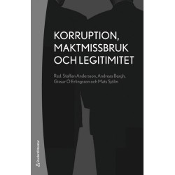 Korruption, maktmissbruk och legitimitet  (2.uppl.)