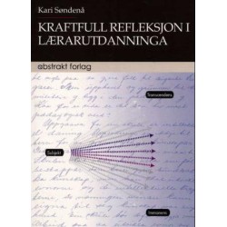 Kraftfull refleksjon i lærarutdanninga